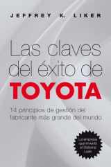 9788498750744-8498750741-Las claves del éxito de Toyota: 14 principios de gestión del fabricante más grande del mundo