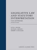 9781531019129-1531019129-Legislative Law and Statutory Interpretation (Paperback): Cases and Materials, Fourth Edition