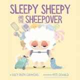9780593465943-0593465946-Sleepy Sheepy and the Sheepover