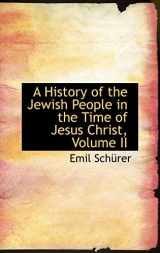 9781103389056-110338905X-A History of the Jewish People in the Time of Jesus Christ