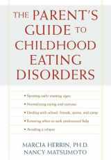9780805066494-0805066497-The Parent's Guide to Childhood Eating Disorders