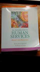 9780205838851-0205838855-Introduction to Human Services: Policy and Practice, An (8th Edition)