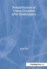 9780863778988-0863778984-Rehabilitation of Visual Disorders After Brain Injury (Neuropsychological Rehabilitation: A Modular Handbook)