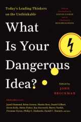 9780061214950-0061214957-What Is Your Dangerous Idea?: Today's Leading Thinkers on the Unthinkable (Edge Question Series)