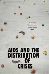 9781478007777-147800777X-AIDS and the Distribution of Crises