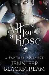 9780692577592-0692577599-All for a Rose (The Blood Realm series) (Volume 1)