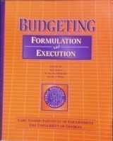 9780898541816-0898541816-Budgeting: Formulation and Execution