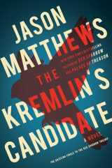 9781501140082-1501140086-The Kremlin's Candidate: A Novel (3) (The Red Sparrow Trilogy)