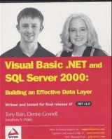 9781861007056-1861007051-VB.NET & SQL Server 2000: Building an Effective Data Layer