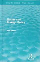 9781138781689-1138781681-Navies and Foreign Policy (Routledge Revivals)
