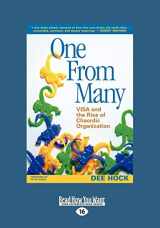 9781442964679-1442964677-One From Many: VISA and the Rise of Chaordic Organization