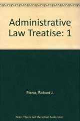 9780735527584-073552758X-Administrative Law Treatise: 1
