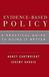 9780199841608-0199841608-Evidence-Based Policy: A Practical Guide to Doing It Better