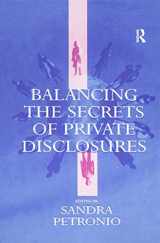 9781138964327-1138964328-Balancing the Secrets of Private Disclosures (Routledge Communication Series)