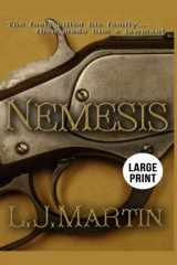 9781629189024-1629189022-Nemesis: Wolfpack Publishing Large Print Western (The Nemesis Series)