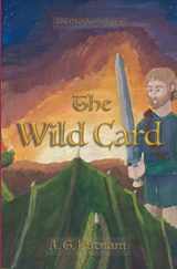9781987540673-1987540670-The Wild Card: The Mundus Trilogy #1