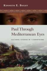 9780830839346-0830839348-Paul Through Mediterranean Eyes: Cultural Studies in 1 Corinthians