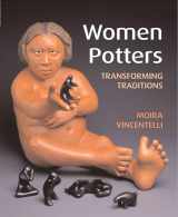 9780713651850-0713651857-Women Potters : Transforming Traditions