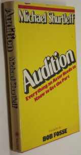 9780802705907-0802705901-Audition: Everything an Actor Needs to Know to Get the Part
