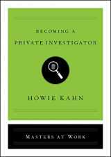 9781982103989-1982103981-Becoming a Private Investigator (Masters at Work)