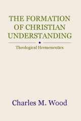 9781579103361-1579103367-The Formation of Christian Understanding: Theological Hermeneutics