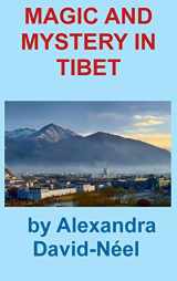 9781940849584-1940849586-Magic and Mystery in Tibet