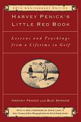 9781451683219-1451683219-Harvey Penick's Little Red Book: Lessons And Teachings From A Lifetime In Golf