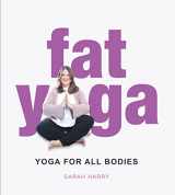 9781742579313-1742579310-Fat Yoga: Yoga for all Bodies