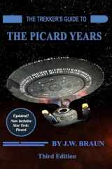 9781727024890-1727024893-The Trekker's Guide to the Picard Years
