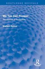9781032266145-1032266147-We Too Can Prosper: The Promise of Productivity (Routledge Revivals)
