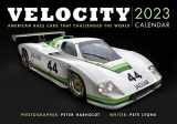 9781642340976-1642340979-Velocity Calendar 2023: American Race Cars That Challenged the World