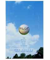 9780684867229-0684867222-Why Golf?: The Mystery of the Game Revisited
