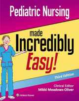 9781975124830-1975124839-Pediatric Nursing Made Incredibly Easy