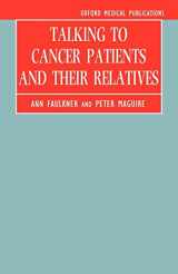 9780192616050-0192616056-Talking to Cancer Patients and Their Relatives (Oxford Medical Publications)