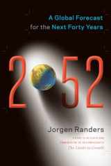 9781603584210-1603584218-2052: A Global Forecast for the Next Forty Years