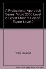 9780028055916-0028055918-A Professional Approach Series: Word 2000 Level 2 Expert Student Edition