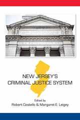 9781531015299-1531015298-New Jersey's Criminal Justice System (State-Specific Criminal Justice Series)
