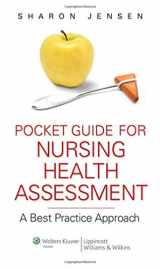9781582558462-1582558469-Pocket Guide for Nursing Health Assessment: A Best Practice Approach