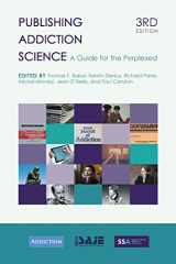 9781911529088-1911529080-Publishing Addiction Science: A Guide for the Perplexed