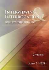 9781422463253-1422463257-Interviewing and Interrogation for Law Enforcement