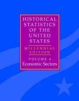 9780521853897-0521853893-The Historical Statistics of the United States: Volume 4, Economic Sectors: Millennial Edition