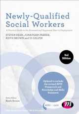 9781473977969-1473977967-Newly-Qualified Social Workers: A Practice Guide to the Assessed and Supported Year in Employment (Post-Qualifying Social Work Practice Series)