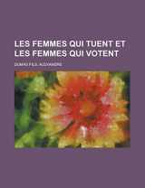9781236705297-1236705297-Les Femmes qui tuent et les Femmes qui votent (French Edition)