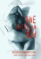 9780595664757-059566475X-One American Boy: The Dolph Crawford Story