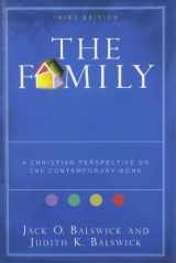 9780801032493-0801032490-The Family: A Christian Perspective on the Contemporary Home