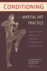 9781986022422-1986022420-Conditioning for Martial Art Practice: Nutrition, Exercise, Energy, Strength, Flexibility