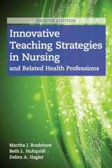 9781284170177-1284170179-Innovative Teaching Strategies in Nursing and Related Health Professions