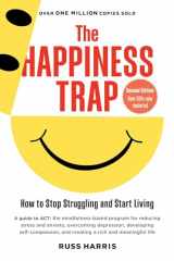 9781645471165-1645471160-The Happiness Trap (Second Edition): How to Stop Struggling and Start Living