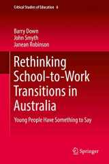 9783319722689-3319722689-Rethinking School-to-Work Transitions in Australia: Young People Have Something to Say (Critical Studies of Education, 6)