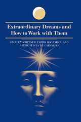 9780791452585-0791452581-Extraordinary Dreams and How to Work with Them (Suny Series in Dream Studies)